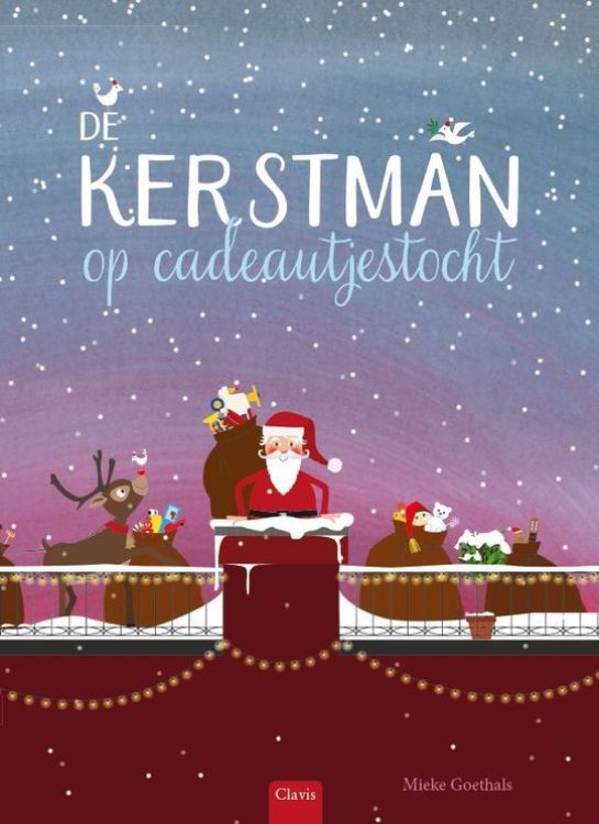 Clavis De kerstman op cadeautjestocht - Mieke Goethals