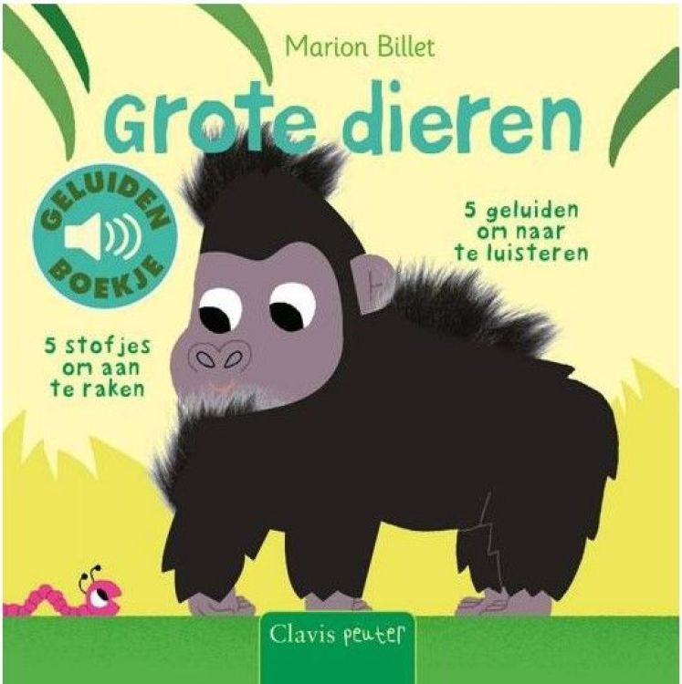 Clavis Geluiden-/ voelboekje - Grote dieren Clavis Geluiden-/ voelboekje - Grote dieren