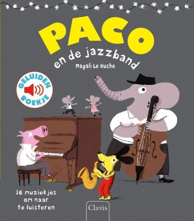 Clavis Geluidenboekje Paco - En de jazzband