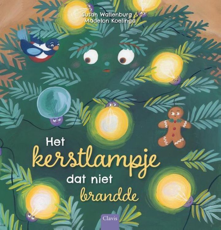 Clavis Het kerstlampje dat niet brandde - Susan Wallenburg & Madelon Koelinga