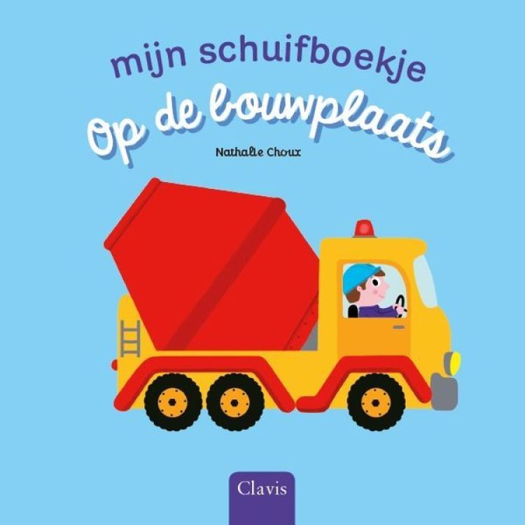 Clavis Mijn schuifboekje - Op de bouwplaats