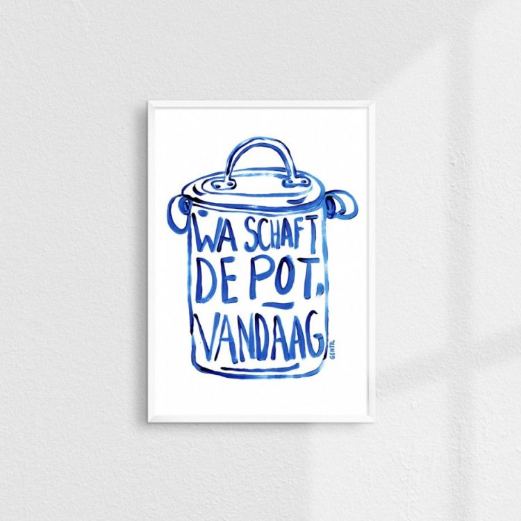 Gentil Poster - Wat schaft de pot vandaag Gentil Poster - Wat schaft de pot vandaag