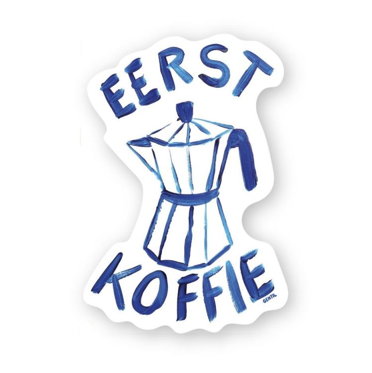 Gentil Sticker - Eerst koffie Gentil Sticker - Eerst koffie