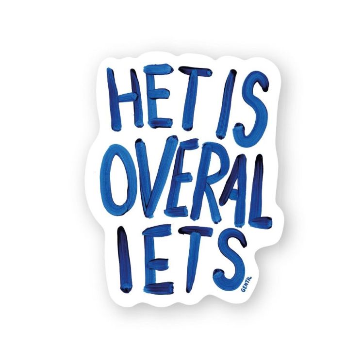 Gentil Sticker - Het is overal iets Gentil Sticker - Het is overal iets