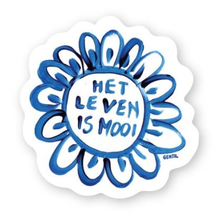 Gentil Sticker - Het leven is mooi