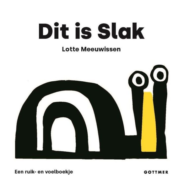 GOTTMER Ruin- en voelboekje - Dit is slak - Lotte Meeuwissen