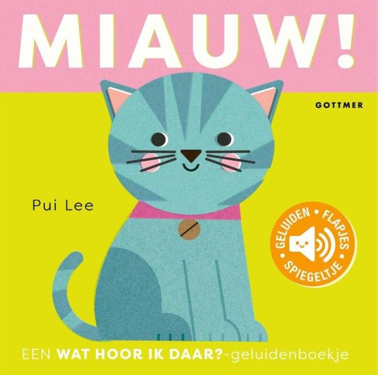 GOTTMER Wat hoor ik daar? Miauw - Pui Lee