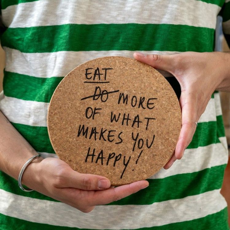 Helen B Onderzetter XL - Eat more of what makes you happy!