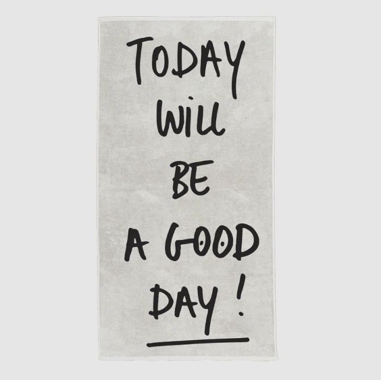 Helen B Strandlaken - Today will be a good day Helen B Strandlaken - Today will be a good day