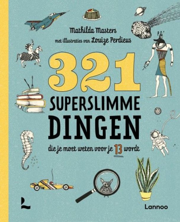 Lannoo 321 superslimme dingen - die je moet weten voor je 13 wordt