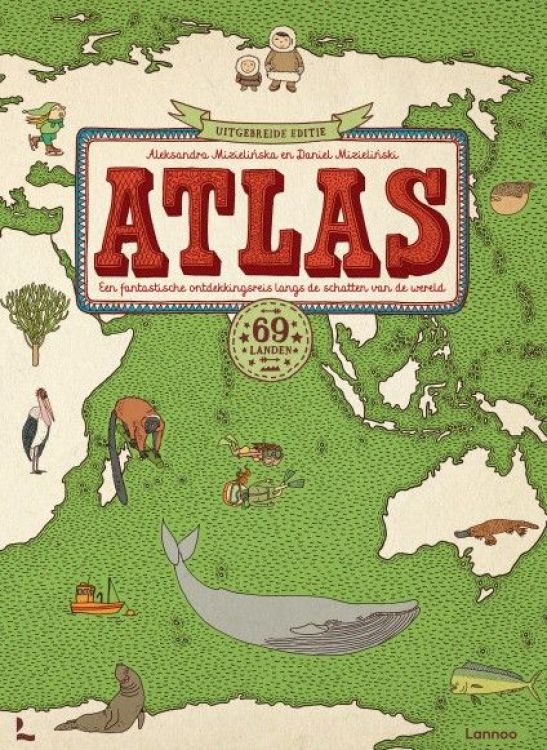 Lannoo ATLAS - Een fantastische ontdekkingsreis langs de schatten van de wereld