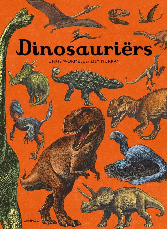 Lannoo Dinosauriërs - Wormell & Murray
