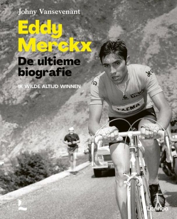 Lannoo Eddy Merckx - De ultieme biografie