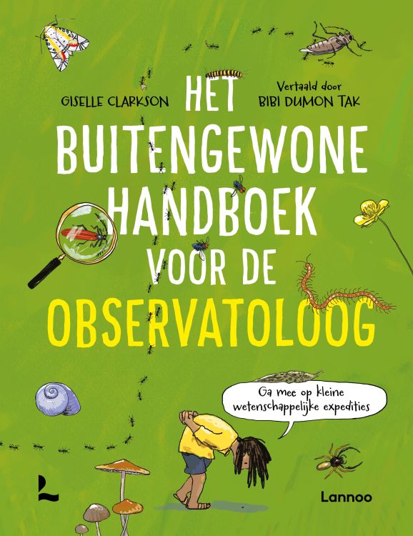 Lannoo Het buitengewone handboek voor de observatoloog - Giselle Clarkson, B. Dumon Tak