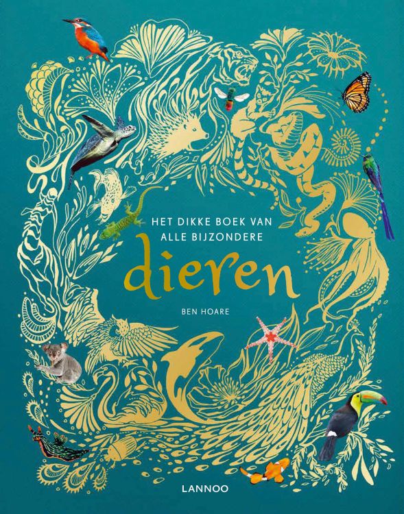 Lannoo Het dikke boek van alle bijzondere dieren - Ben Hoare