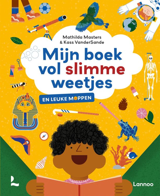 Lannoo Mijn boek vol slimme weetjes - Mathilda Masters & Kass VanderSande