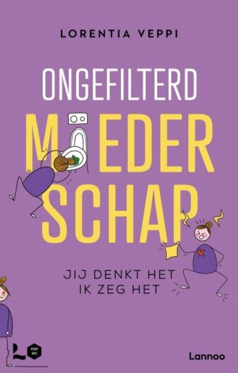 Lannoo Ongefilterd moederschap - Lorentia Veppi