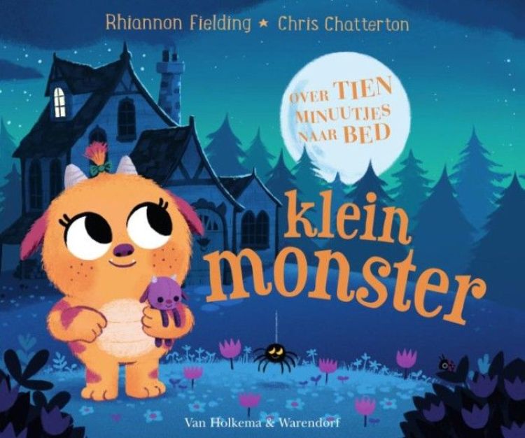 Lannoo Over tien minuutjes naar bed klein monster - Rhiannon Fielding, Chris Chatterton