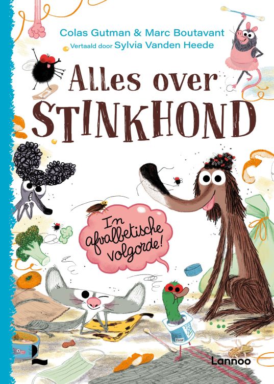 Lannoo Stinkhond - Alles over Stinkhond - Colas Gutman, Marc Boutavant