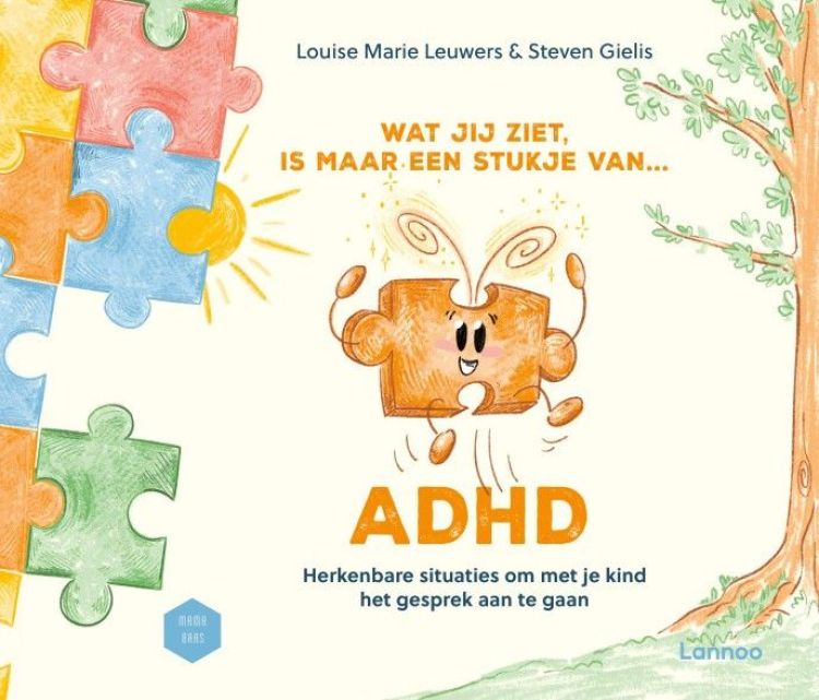 Lannoo Wat jij ziet is maar een stukje van... - ADHD