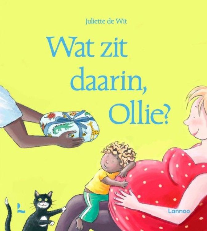 Lannoo Wat zit daarin, Ollie? - Juliette de Wit