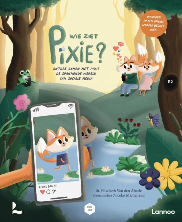 Lannoo Wie ziet pixie? - Elisabeth Van Den Abeele