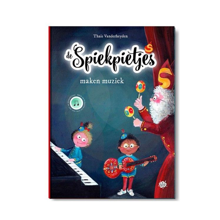Pelckmans De Spiekpietjes - Spiekpietjes maken muziek - Thaïs Vanderheyden Pelckmans De Spiekpietjes - Spiekpietjes maken muziek - Thaïs Vanderheyden